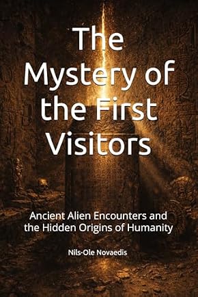 Book cover: The Mystery of the First Visitors – Nils-Ole Novaedis